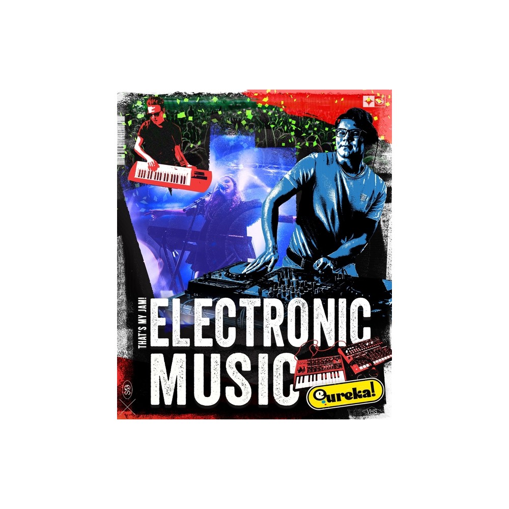 Electronic Music - (That's My Jam!) by Heather E Schwartz (Hardcover)