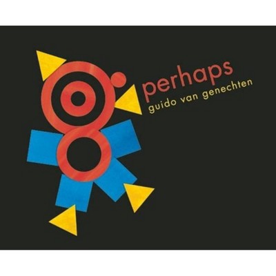 Perhaps - by  Guido Van Genechten (Hardcover)