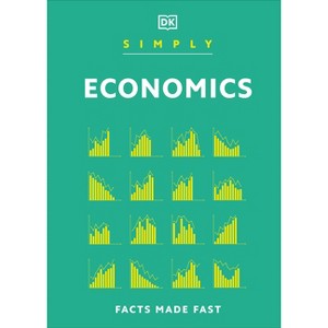 Simply Economics - (DK Simply) by  DK (Hardcover) - 1 of 1