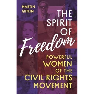 Spirit of Freedom - by  Martin Gitlin (Hardcover) - 1 of 1