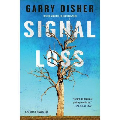 Signal Loss - (Hal Challis Investigation) by  Garry Disher (Paperback)