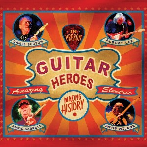 James Burton Amos Garrett Albert Lee - Guitar Heroes - 1 of 1