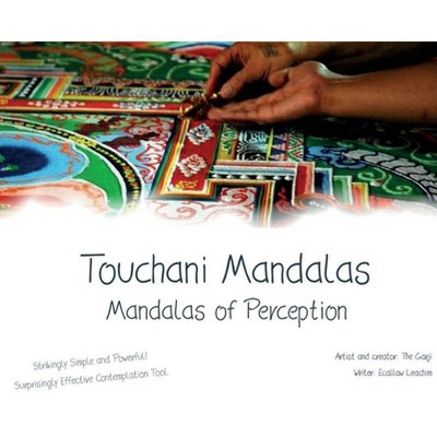 Touchani Mandalas - by  Ecallaw Leachim (Hardcover)