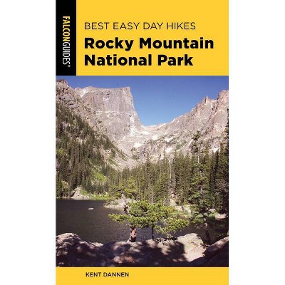 Best Easy Day Hikes Rocky Mountain National Park, 3rd Edition - by  Kent Dannen (Paperback)