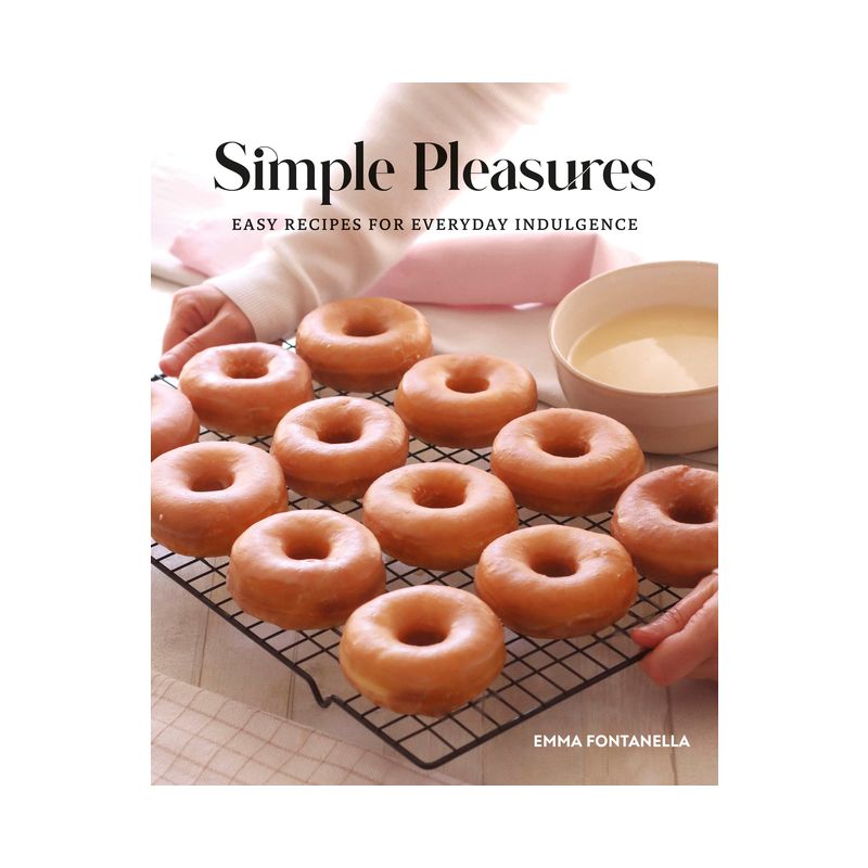 Simple Pleasures - by  Emma Fontanella (Hardcover), 1 of 2