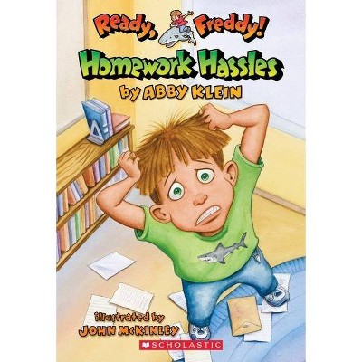 Homework Hassles (Ready, Freddy! #3), 3 - by  Abby Klein (Paperback)