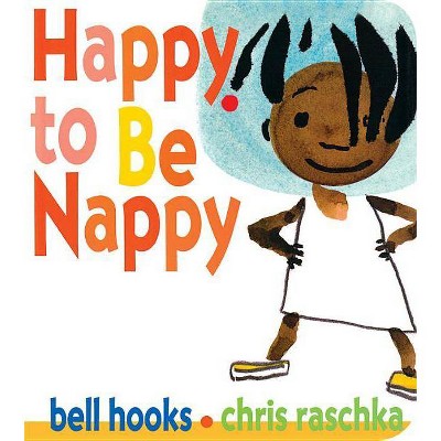 Happy to Be Nappy - by  Bell Hooks (Board Book)