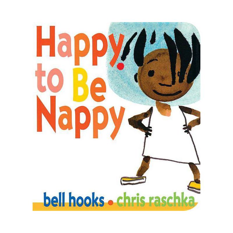 Happy to Be Nappy - by  Bell Hooks (Board Book), 1 of 2