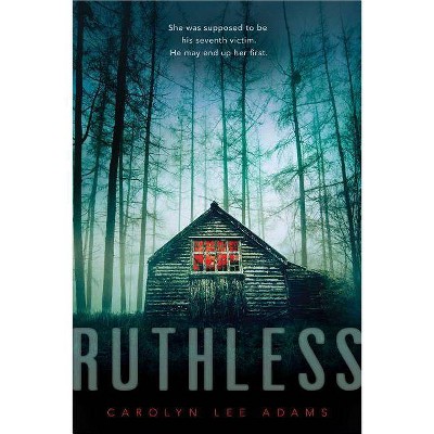 Ruthless - by  Carolyn Lee Adams (Paperback)