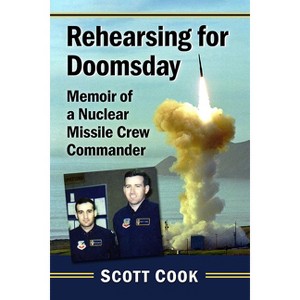 Rehearsing for Doomsday - by  Scott Cook (Paperback) - 1 of 1
