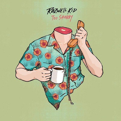 Rozwell Kid - Too Shabby (Deluxe Edition) (EXPLICIT LYRICS) (Vinyl)