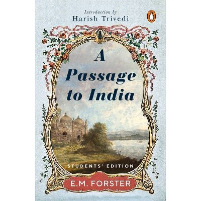 A Passage to India - by  E Forster (Paperback)