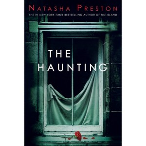 The Haunting - by  Natasha Preston (Paperback) - 1 of 1