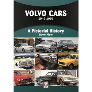 Volvo Cars 1945 to 1995 - (Pictorial History) by  Trevor Alder (Paperback) - 1 of 1