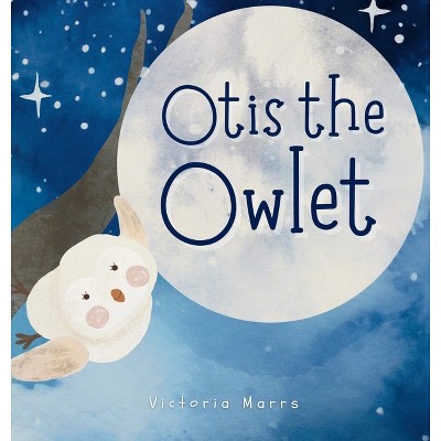 Otis the Owlet - by Victoria Marrs