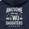 Men's - Instant Message - Awesome Like My 2 Daughters Graphic Fleece Pullover Hoodie - 2 of 4