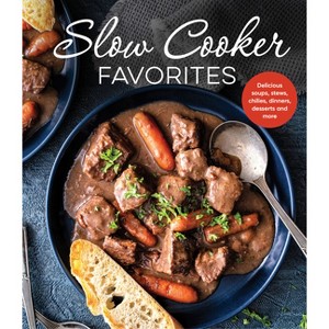 Slow Cooker Favorites - by  Publications International Ltd (Hardcover) - 1 of 1