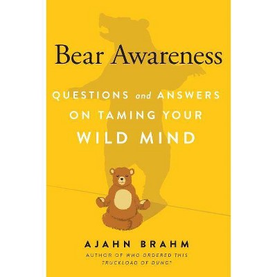 Bear Awareness - by  Brahm (Paperback)