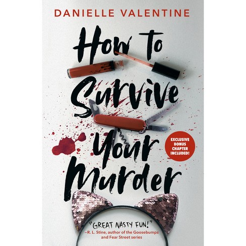 How to Survive Your Murder by Danielle Valentine, Paperback