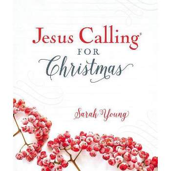 Jesus Calling for Christmas -  (Jesus Calling) by Sarah Young (Hardcover)