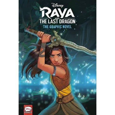 Disney Raya And The Last Dragon The Graphic Novel Disney Raya And The Last Dragon Hardcover Target