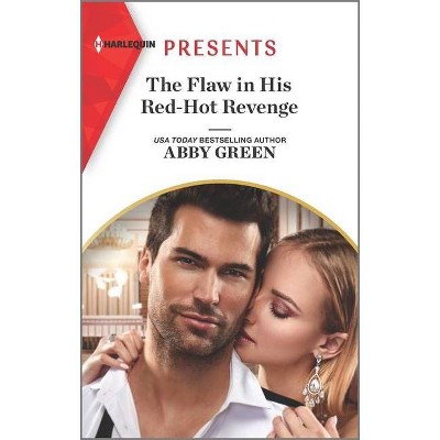 The Flaw in His Red-Hot Revenge - (Hot Summer Nights with a Billionaire) by  Abby Green (Paperback)