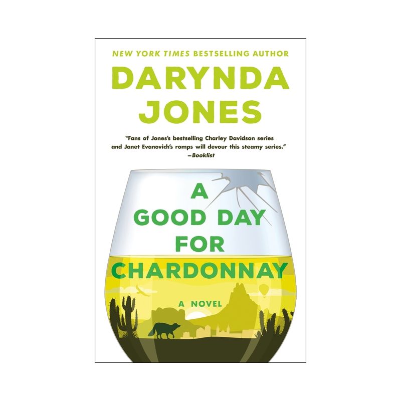 A Good Day for Chardonnay - (Sunshine Vicram) by Darynda Jones, 1 of 2