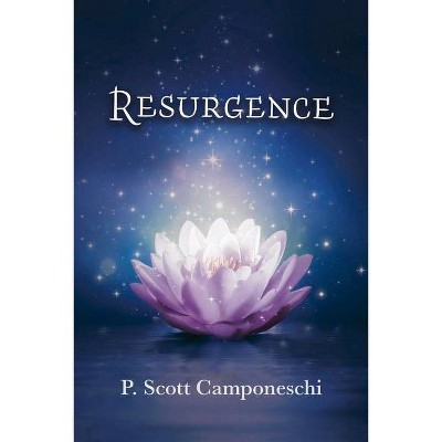 Resurgence - by  P Scott Camponeschi (Paperback)