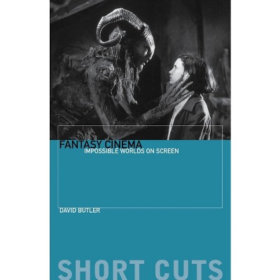 Fantasy Cinema - (Short Cuts) by  David Butler (Paperback)