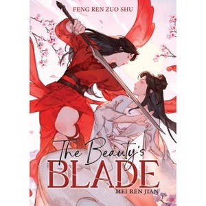 The Beauty's Blade: Mei Ren Jian (Novel) - by  Feng Ren Zuo Shu (Paperback) - 1 of 1
