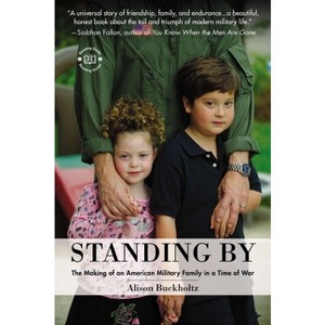 Standing By - by  Alison Buckholtz (Paperback) - 1 of 1