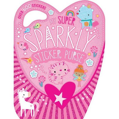 My Super Sparkly Sticker Purse - by  Make Believe Ideas (Paperback)