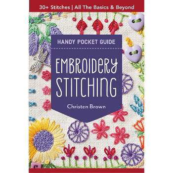 Embroidery: A Beginner's Step-by-Step Guide to Stitches and