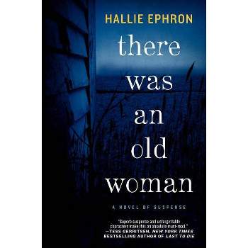 There Was an Old Woman - by  Hallie Ephron (Paperback)