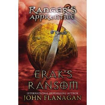 Erak's Ransom - (Ranger's Apprentice) by  John Flanagan (Paperback)