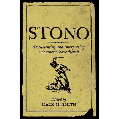 Stono - by  Mark M Smith (Paperback)