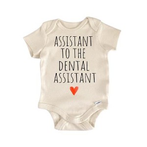 Dentist Assistant Dental - Baby Boy Girl Clothes Infant Onesie® Funny Cute Newborn GS1 - 1 of 1