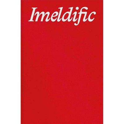 Giovanna Silva: Imeldific - (Hardcover)