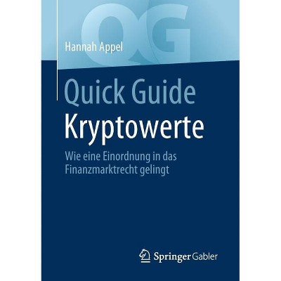 Quick Guide Kryptowerte - by  Hannah Appel (Paperback)