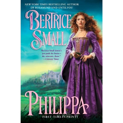 Philippa - (Friarsgate Inheritance) by  Bertrice Small (Paperback)