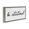Stupell Industries Be Intentional Inspirational Phrase Floating Frame Canvas Art - 2 of 4