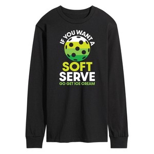 Men's - Instant Message - If You Want Soft Serve Pickleball Long Sleeve Graphic T-Shirt - 1 of 4