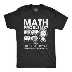 Mens Math Problems Hotline T Shirt Funny Student Teacher School Tee - Crazy Dog Men's T Shirt - 1 of 4