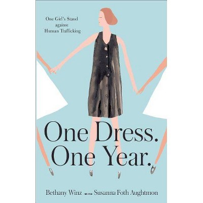 One Dress. One Year. - (Paperback)