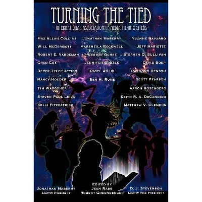 Turning the Tied - by  Jonathan Maberry & Greg Cox & Nancy Holder (Paperback)