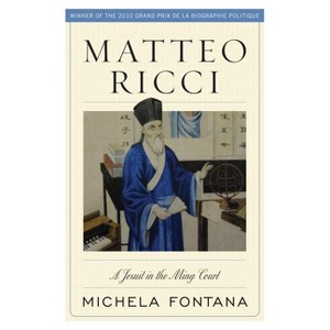 Matteo Ricci - by  Michela Fontana (Paperback) - 1 of 1