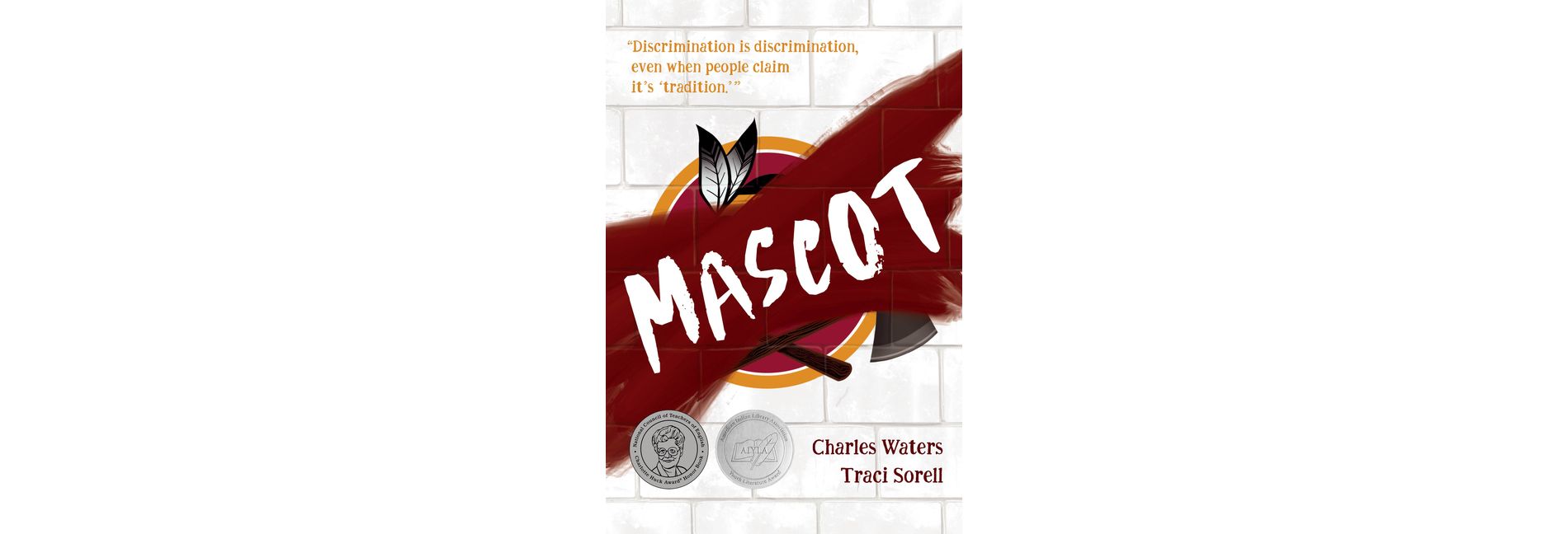 Mascot - by  Traci Sorell & Charles Waters (Paperback)