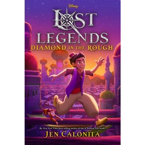 Lost Legends: Diamond in the Rough - (Disney's Lost Legends) by  Jen Calonita (Hardcover) - 1 of 1