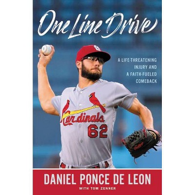 One Line Drive - by  Daniel Ponce de Leon (Hardcover)