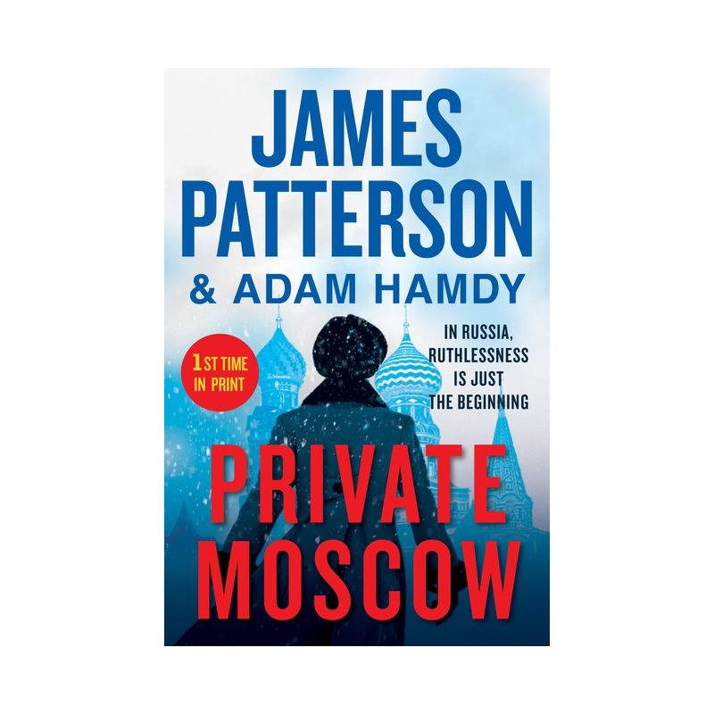 Private Moscow - by James Patterson, 1 of 2